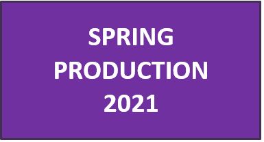Spring Production 2021